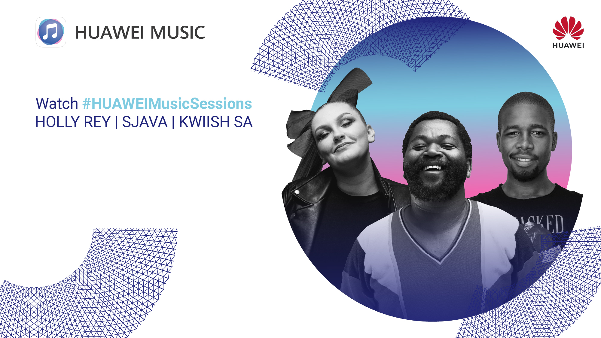 Africa’s first HUAWEI Music Sessions set to bring new virtual music performances to the fans