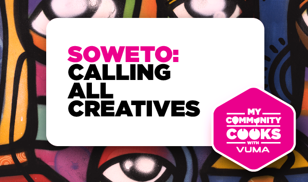 My Community Cooks calls on Soweto’s finest talent